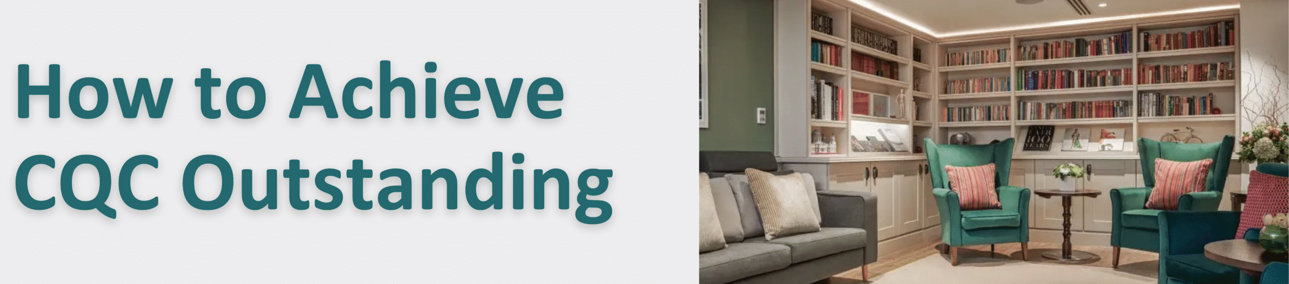 How to Achieve CQC Outstanding